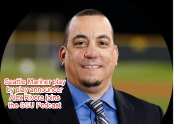 SSU welcomes Alex Rivera Seattle Mariners Spanish play by play announcer to the show